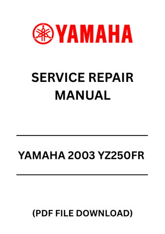 Unlock the full potential of your 2003 Yamaha YZ250FR with our comprehensive Service Repair Manual in PDF format. This essential guide is designed to provide you with detailed instructions and insights, ensuring that you can perform maintenance and repairs with confidence.