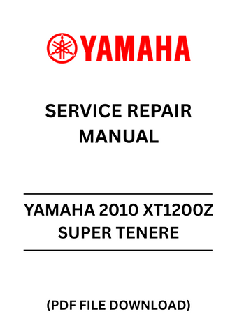 Unlock the full potential of your YAMAHA 2010 XT1200Z Super Tenere with our comprehensive Service Repair Manual in PDF format. This essential guide provides detailed instructions and diagrams, ensuring you have everything you need for maintenance and repairs at your fingertips.