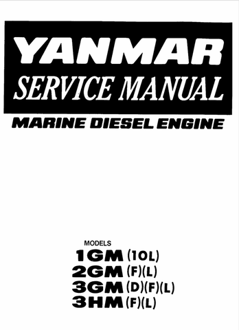YANMAR 1GM, 2GM, 3GM, 3HM DIESEL ENGINE SERVICE MANUAL - PDF FILE