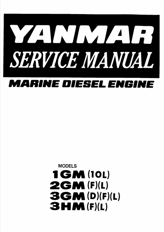 YANMAR 1GM, 2GM, 3GM, 3HM DIESEL ENGINE SERVICE MANUAL - PDF FILE