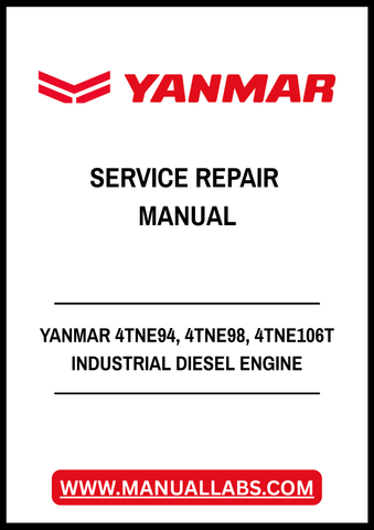 YANMAR 4TNE94, 4TNE98, 4TNE106T INDUSTRIAL DIESEL ENGINE SERVICE REPAIR MANUAL - PDF FILE