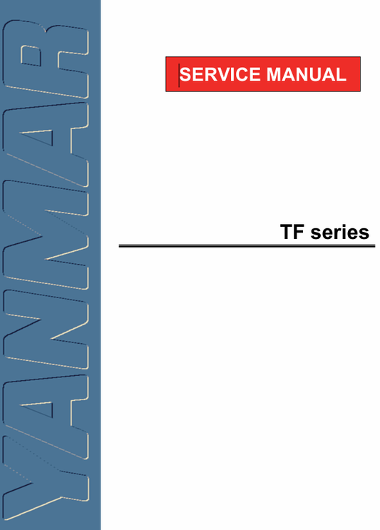 YANMAR TF SERIES DIESEL ENGINE SERVICE MANUAL - PDF FILE