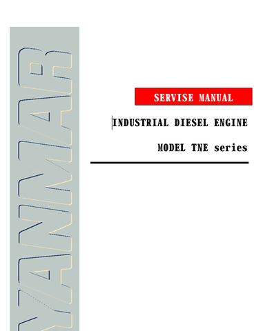YANMAR TNE SERIES DIESEL ENGINE SERVICE MANUAL - PDF FILE