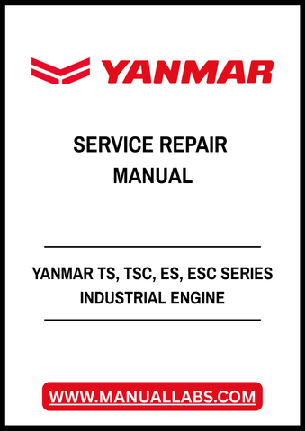 YANMAR TS, TSC, ES, ESC SERIES INDUSTRIAL ENGINE SERVICE REPAIR MANUAL - PDF FILE