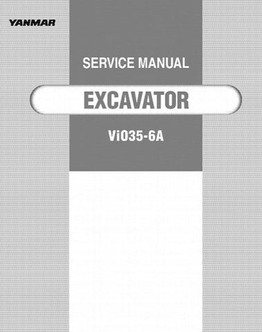 Yanmar ViO35-6A Excavator Service Repair Manual - PDF File