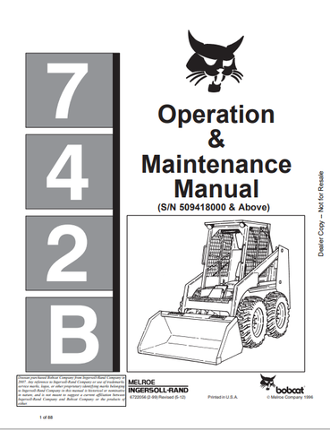 Discover the comprehensive BOBCAT 742B Operation & Maintenance Manual (6722056) in PDF format. Ensure optimal performance and longevity of your equipment.