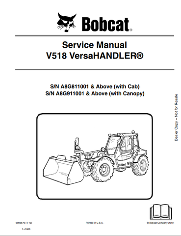  Discover the comprehensive service manual for the BOBCAT V518 Versahandler (6986676). Download the PDF for expert guidance and maintenance tips.